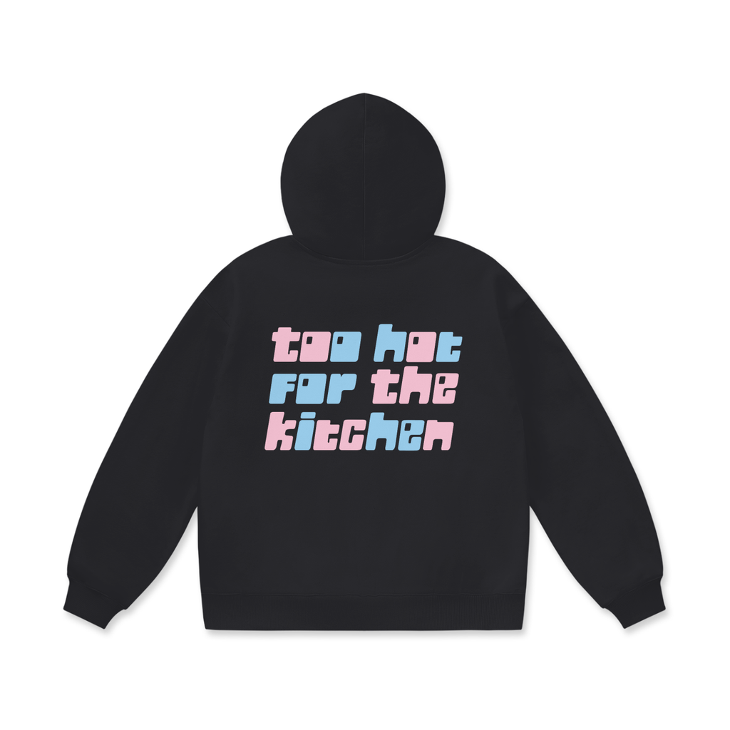 Too Hot For The Kitchen Hoodie Bright