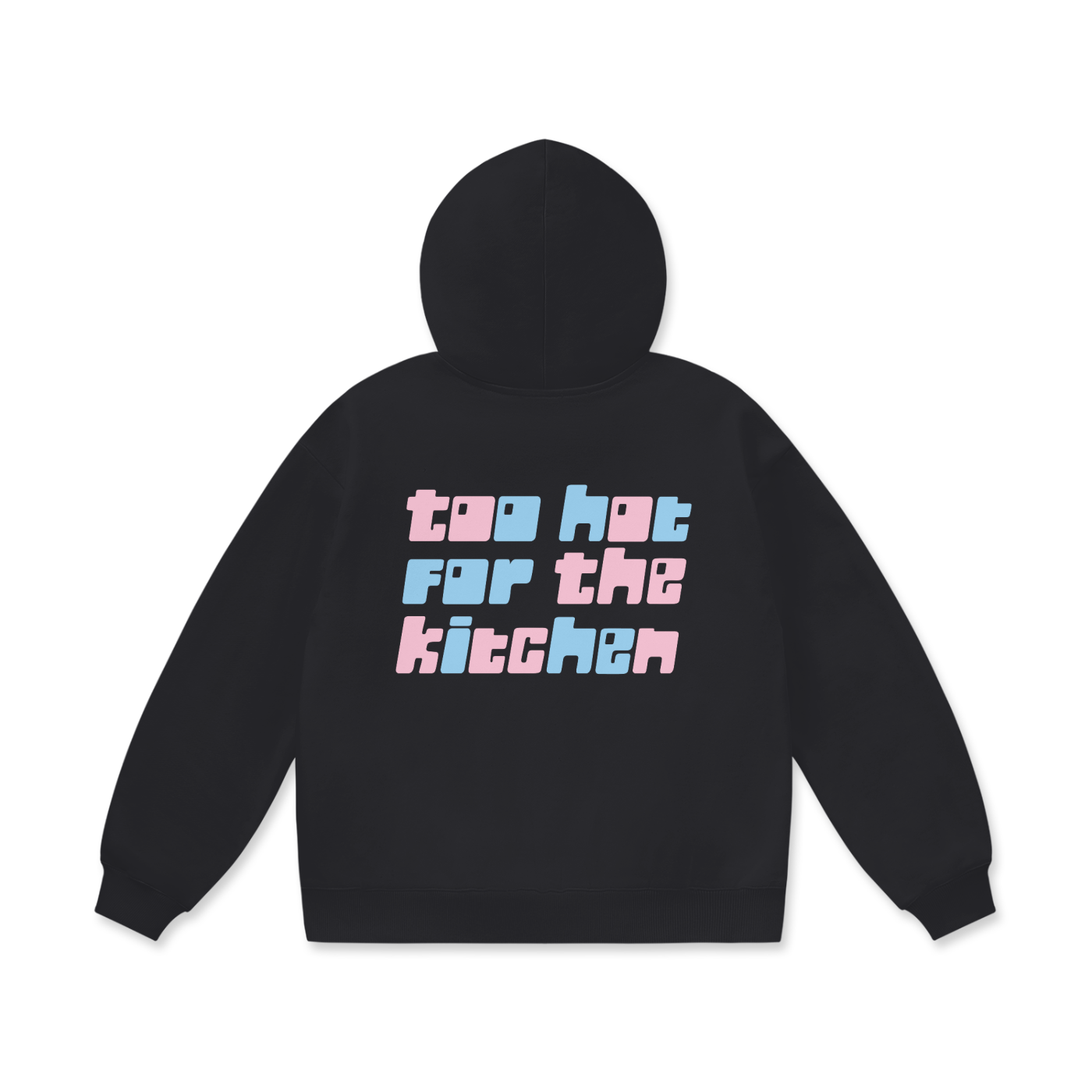 Too Hot For The Kitchen Hoodie Bright